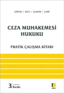 Ceza Muhakemesi Hukuku Pratik Çalışma Kitabı