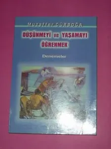 Düşünmeyi Ve Yaşamayı Öğrenmek