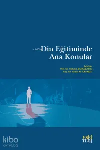 Din Eğitiminde Ana Konular