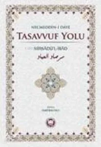 Tasavvuf Yolu; Mirsadül-İbad