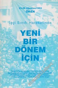 İşçi Sınıfı Hareketinde Yeni Bir Dönem İçin 23-28 Ağustos 1993, Ören -