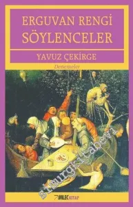 Erguvan Rengi Söylenceler -