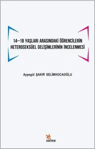 14 -18 Yaşları Arasındaki Öğrencilerin Heteroseksüel Gelişimlerinin İncelenmesi