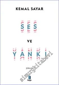 Ses ve Yankı (Şiirler) -