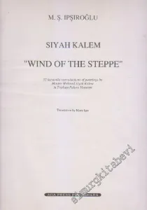 Siyah Kalem “Wind Of The Steppe” -