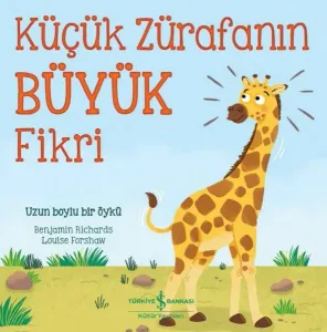 Küçük Zürafanın Büyük Fikri