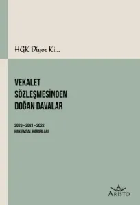 Vekalet Sözleşmesinden Doğan Davalar