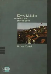 Köy ve Mahalle : Yerleşim ve Yönetim Birimi