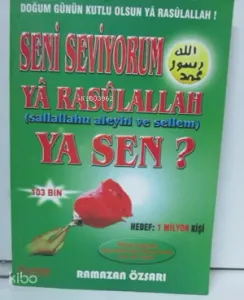 Seni Seviyorum Ya Resulallah Ya Sen?