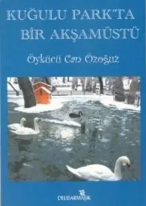 Kuğulu Parkta Bir Akşamüstü