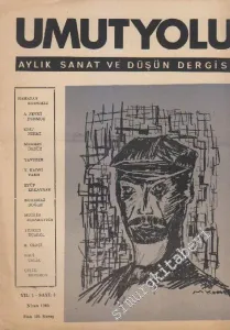 Umut Yolu Aylık Sanat ve Düşün Dergisi - Sayı: 3    Yıl: 1  Nisan 1969