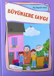 Büyüklere Saygı Dini Değerler Serisi - 6