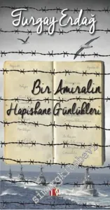Bir Amiralin Hapishane Günlükleri -         2016