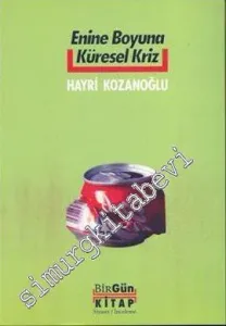 Enine Boyuna Küresel Kriz -