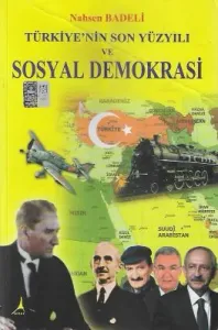 Türkiye'nin Son Yüzyılı ve Sosyal Demokrasi