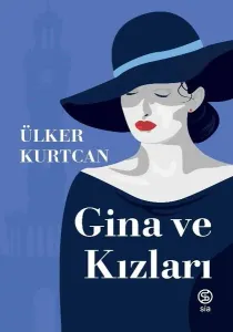 Gina ve  Kızları