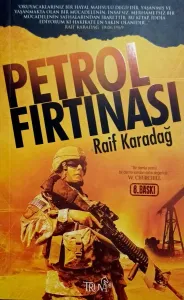 Petrol Fırtınası