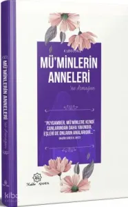 Mü'minlerin Anneleri'ne Armağan (Ciltli)
