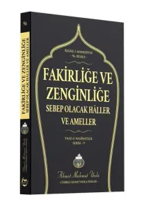 Fakirliğe ve Zenginliğe Sebep Olacak Haller ve Ameller