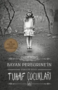 Bayan Peregrine’in Tuhaf Çocukları Ciltli