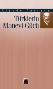 Türklerin Manevi Gücü