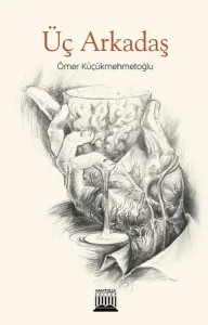 Üç Arkadaş