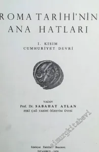 Roma Tarihi'nin Ana Hatları: I. Kısım Cumhuriyet Devri -