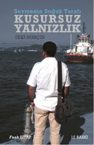 Sevmenin Soğuk Tarafı - Kusursuz Yalnızlık