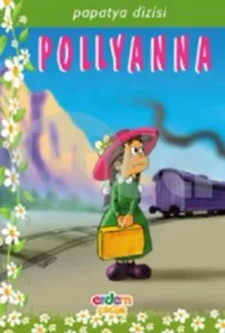 Pollyanna; Papatya Dizisi 08