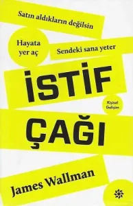 İstif Çağı - Hayata Yer Aç - Sendeki Sana Yeter