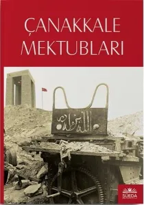 Çanakkale Mektubları ( Osmanlıca-Latince )