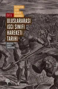 ULUSLARARASI İŞÇİ SINIFI HAREKETİ TARİHİ-1