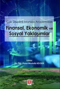 Finansal Ekonomik ve Sosyal Yaklaşımlar