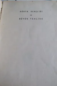 Dünya Gençliği ve Büyük Tehlike