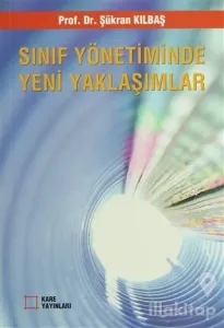 Sınıf Yönetiminde Yeni Yaklaşımlar