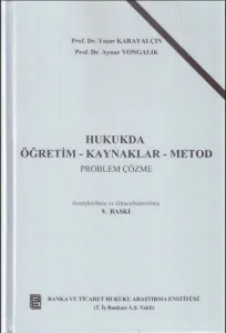 Hukukda Öğretim – Kaynaklar – Metod