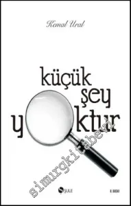 Küçük Şey Yoktur CİLTLİ -        2012