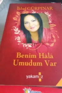 Benim Hala Umudum Var