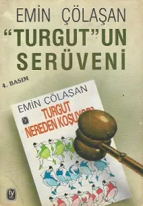 Turgut Nereden Koşuyor - Turgut'un Serüveni