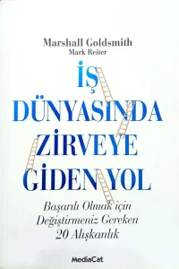 İş Dünyasında Zirveye Giden Yol