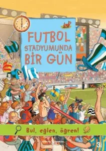 Futbol Stadyumunda Bir Gün