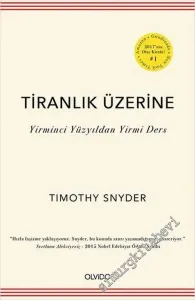 Tiranlık Üzerine: Yirminci Yüzyıldan Yirmi Ders -