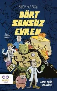 Dört Sonsuz Evren Siber Yaz Tatili