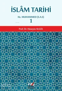 İslam Tarihi 1.cilt (Hz. Muhammed (S.A.S) Dönemi); Hz. Muhammed (S.A.S)