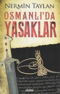 Osmanlı'da Yasaklar