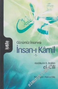 Günümüz İnsanına İnsan-ı Kâmil Cilt 1 -         2011