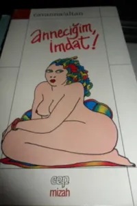 Anneciğim İmdat