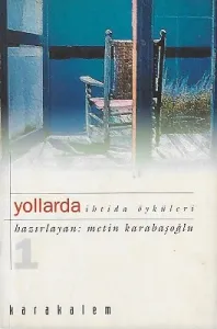 Yollarda - İhtida Öyküleri 1 - İkinci El Kitap