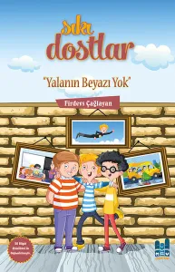 Sıkı Dostlar - Yalanın Beyazı Yok