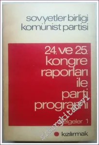 Sovyetler Birliği Komünist Partisi 24. ve 25.Kongre Raporları ile Parti Programı Belgeler, Belgeler 1 -        1976